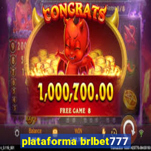 plataforma brlbet777